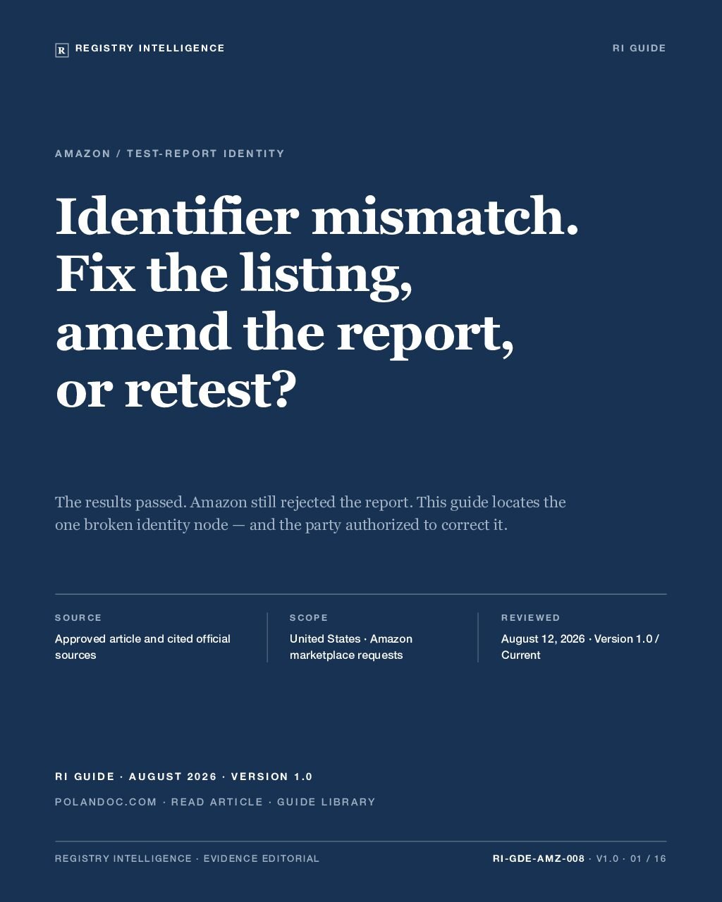 Cover of Amazon Rejected Your Test Report for “Product Identifier Mismatch”: Fix the Listing, Amend the Report, or Retest?